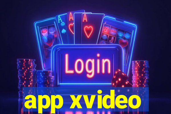 app xvideo